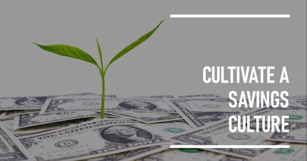 The Seed of Security: Cultivating a Savings Culture for Financial Transformation